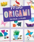 Cover: Mini Origami to Fold with Flair - Capstone Press