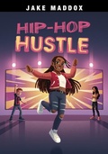 Cover: Hip-Hop Hustle - Stone Arch Books