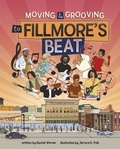Cover: Moving and Grooving to Fillmore's Beat - Capstone Editions
