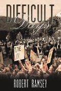 Cover: Difficult Days - Austin Macauley Publishers LLC