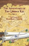 Cover: The Adventures of the Cowboy Kid - Vol. 2 - Austin Macauley Publishers LLC