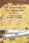 Cover: The Adventures of the Cowboy Kid - Vol. 2 - Austin Macauley Publishers LLC