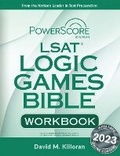 Cover: Powerscore LSAT Logic Games Bible Workbook - Powerscore Publishing