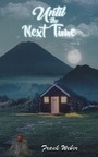 Cover: Until the Next Time - Austin Macauley Publishers LLC