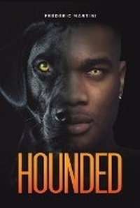 Enlarge image Cover: Hounded - Austin Macauley Publishers LLC