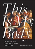 Cover: This Is My Body - Word on Fire
