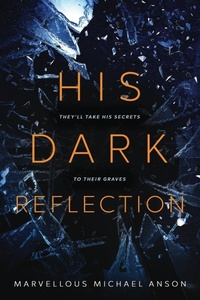 Enlarge image Cover: His Dark Reflection - Anson Press