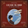 Cover: Lilian Bland - Heritage House Publishing Co Ltd