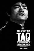 Cover: Who Wrote the Tao? The Literary Sourcebook for the Tao of Jeet Kune Do - Promethean Press