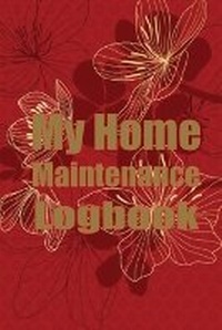 Abbildung von: My Home Maintenance Logbook - HappyPublishing