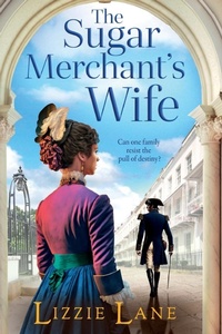 Abbildung von: The Sugar Merchant's Wife - Boldwood Books Ltd
