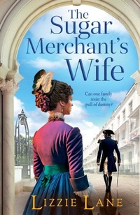 Abbildung von: The Sugar Merchant's Wife - Boldwood Books Ltd