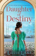 Cover: Daughter of Destiny - Boldwood Books Ltd