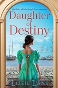 Cover: Daughter of Destiny - Boldwood Books Ltd