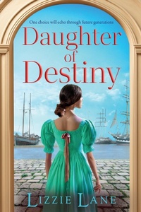 Enlarge image Cover: Daughter of Destiny - Boldwood Books Ltd