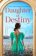 Cover: Daughter of Destiny - Boldwood Books Ltd