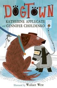 Enlarge image Cover: Dogtown - Welbeck Children's Books