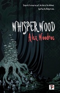 Cover: Whisperwood - Flame Tree Press