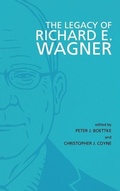 Cover: The Legacy of Richard E. Wagner - Mercatus Center at George Mason University