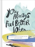 Cover: You Always Feel Better When... - Compendium Publishing & Communications