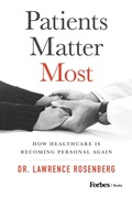 Cover: Patients Matter Most - Forbes Books