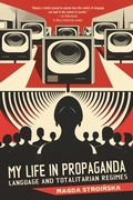 Cover: My Life in Propaganda - Durvile Publications Ltd.