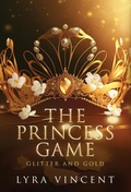 Cover: The Princess Game - Lyra Vincent