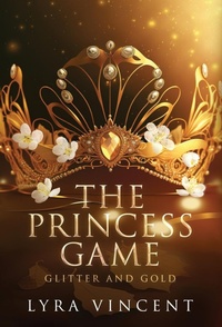 Enlarge image Cover: The Princess Game - Lyra Vincent