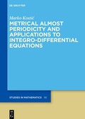 Cover: Metrical Almost Periodicity and Applications to Integro-Differential Equations - De Gruyter