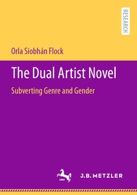 Abbildung von: The Dual Artist Novel - J.B. Metzler