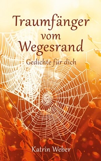 Enlarge image Cover: Traumfänger vom Wegesrand - BoD - Books on Demand