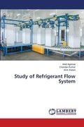 Cover: Study of Refrigerant Flow System - LAP Lambert Academic Publishing