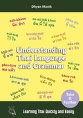 Cover: Understanding Thai Language and Grammar (Learning Thai Quickly and Easily) - Dolphin Books