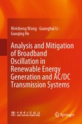 Cover: Analysis and Mitigation of Broadband Oscillation in Renewable Energy Generation and AC/DC Transmission Systems - Springer