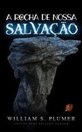 Cover: A Rocha De Nossa Salva&ccedil;&atilde;o - FELIPE CHAVARRO POLAN&Iacute;A INC