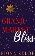 Cover: Grand Market Bliss (Bliss Series, #2) - Bliss Series