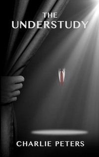 Enlarge image Cover: The Understudy - Henry Gray Publishing