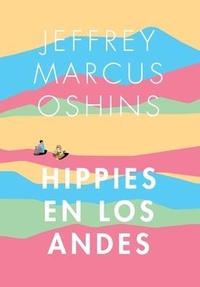 Abbildung von: Hippies en Los Andes/Libertad Puro Libertad - Deep Six