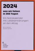 Cover: was wir lieben: in 366 Tagen - Verlag Hermann Schmidt