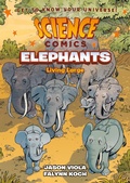 Cover: Science Comics: Elephants - First Second