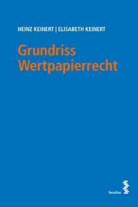 Abbildung von: Grundriss Wertpapierrecht - Facultas