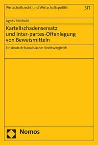 Abbildung von: Kartellschadensersatz und inter-partes-Offenlegung von Beweismitteln - Nomos