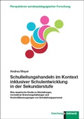 Cover: Schulleitungshandeln im Kontext inklusiver Schulentwicklung in der Sekundarstufe - Verlag Julius Klinkhardt