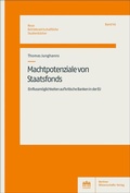 Cover: Machtpotenziale von Staatsfonds - Berliner Wissenschafts-Verlag