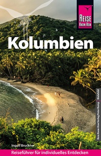 Abbildung von: Reise Know-How Reiseführer Kolumbien - Reise Know-How Verlag Peter Rump GmbH