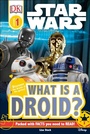 Cover: Star Wars What is a Droid? - DK Children