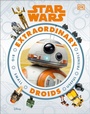 Cover: Star Wars Extraordinary Droids - DK Children