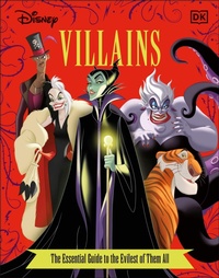 Enlarge image Cover: Disney Villains The Essential Guide New Edition - DK Children