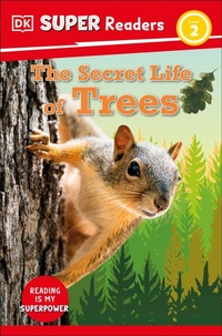 Abbildung von: DK Super Readers Level 2 The Secret Life of Trees - DK Children