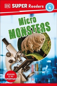 Abbildung von: DK Super Readers Level 4 Micro Monsters - DK Children